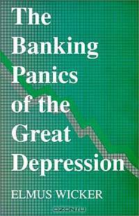 The Banking Panics of the Great Depression