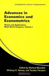 Advances in Economics and Econometrics 3 Volume Set (Paperback): Advances in Economics and Econometrics: Theory and Applications, Ninth World Congress: Volume 1 (Econometric Society Monographs)