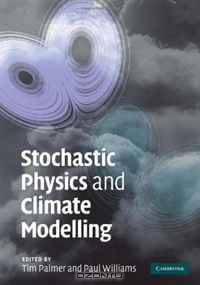 Stochastic Physics and Climate Modelling (Italian Edition)