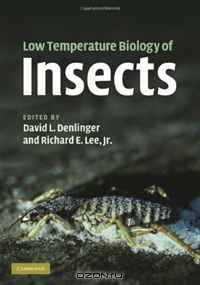 Low Temperature Biology of Insects