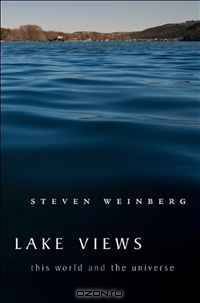 Lake Views: This World and the Universe