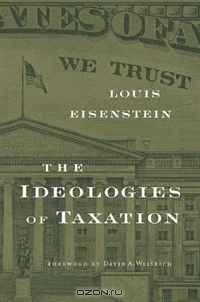 The Ideologies of Taxation