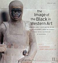The Image of the Black in Western Art: Volume 2: From the Early Christian Era to the "Age of Discovery": Part 1: From the Demonic Threat to the Incarnation of Sainthood