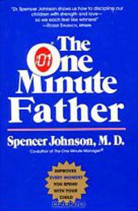 The One Minute Father