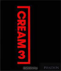 Cream 3: 10 Curators - 100 Artists - 10 Source Artists