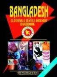 Bangladesh Clothing & Textile Industry Handbook