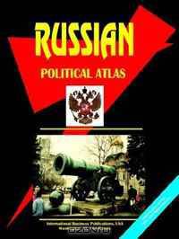 Russia Political Atlas: Government, Political Trends, Elections