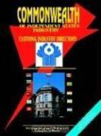 Commonwealth Of Independent States (cis) Clothing Industry Directory