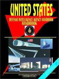 Us Defence Intelligence Agency Handbook (World Business Library) (World Business Library)