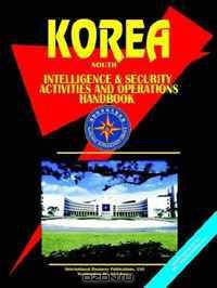 Korea South Intelligence & Security Activities & Operations Handbook