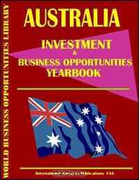 Australia Business & Investment Opportunities Yearbook