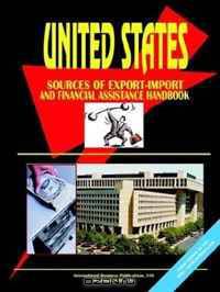 Us Export-Import, Investment & Financial Assistance Handbook