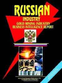 Russia Gold Mining Industry Business Intelligence Report