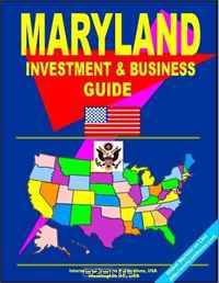 Maryland Investment and Business Guide (US Business and Investment Library)