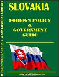 Slovakia Foreign Policy and Government Guide