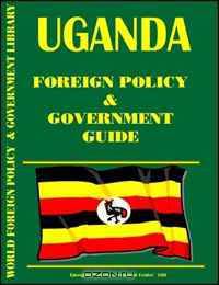 Uganda Foreign Policy and Government Guide