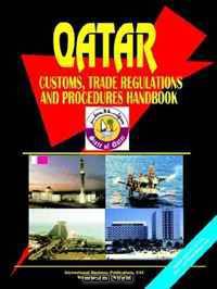 Qatar Customs, Trade Regulations And Procedures Handbook (World Business, Investment and Government Library) (World Business, Investment and Government Library)