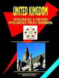 Uk Intelligence & Counterintelligence Handbook (World Business, Investment and Government Library) (World Business, Investment and Government Library)