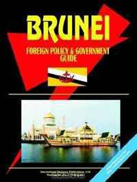 Brunei Foreign Policy And Government Guide