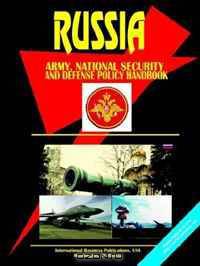 Russia Army, National Security and Defense Policy Handbook (World Business Library) (World Business Library)