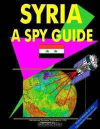Syria a ""Spy"" Guide