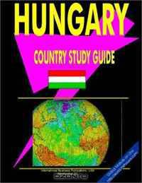 Hungary Country Study Guide (NIS Business and Industrial Library)