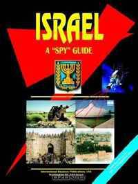 Israel: A Spy Guide (World Business and Investment Opportunities Library) (World Business and Investment Opportunities Library)