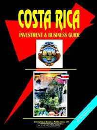 Costa Rica Investment and Business Guide