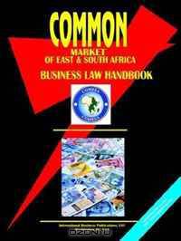 Common Market Of East And Southern Africa Comesa Business Law Handbook