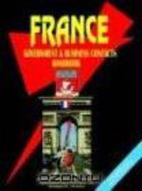 France Government And Business Contacts Handbook