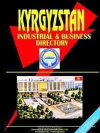 Kyrgyzstan Industrial and Business Directory (World Business, Investment and Government Library) (World Business, Investment and Government Library)