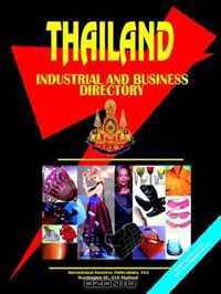 Thailand Industrial and Business Directory (World Business, Investment and Government Library) (World Business, Investment and Government Library)