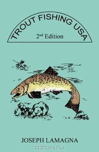 Trout Fishing USA 2nd Edtion