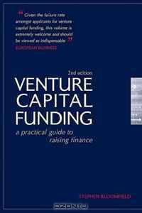 Venture Capital Funding: A Practical Guide to Raising Finance