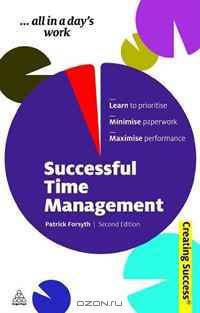 Successful Time Management (Creating Success)