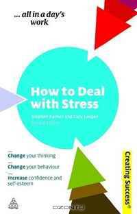 How to Deal with Stress (Creating Success)