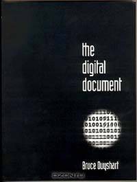 The Digital Document : A Reference for Architects, Engineers and Design Professionals