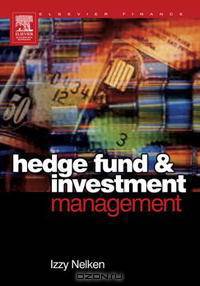 Hedge Fund Investment Management (Elsevier Finance)
