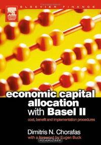 Economic Capital Allocation with Basel II: Cost, Benefit and Implementation Procedures