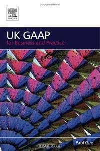 UK GAAP for Business and Practice