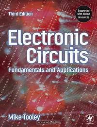 Electronic Circuits - Fundamentals & Applications, Third Edition