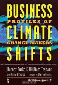 Business Climate Shifts : Profiles of Change Makers