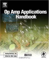 Op Amp Applications Handbook (Analog Devices Series)