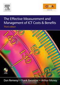 The Effective Measurement and Management of ICT Costs and Benefits