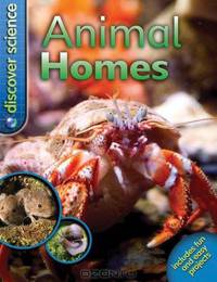 Discover Science: Animal Homes