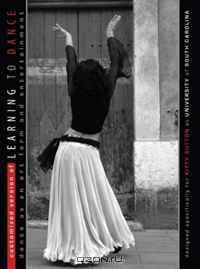 Customized Version of Dance Appreciation: Dance as an Art Form and Entertainment
