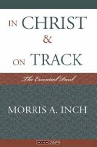 In Christ & On Track: The Essential Paul