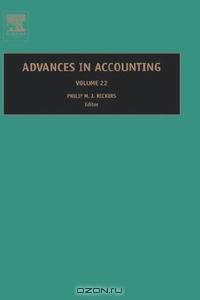 Advances in Accounting, Volume 22 (Advances in Accounting)