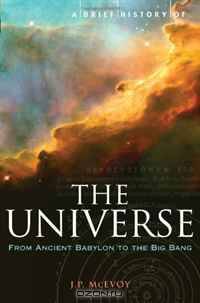 A Brief History of the Universe (Brief History Of...)