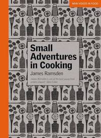 Small Adventures in Cooking